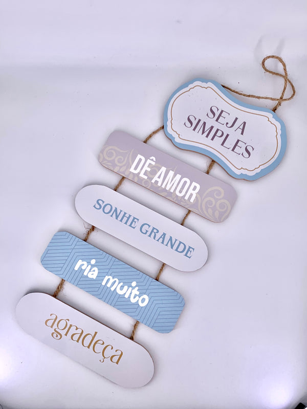 Placa Decorativa- “ Seja simples dê amor, sonhe grande, ria muito, agradeça “