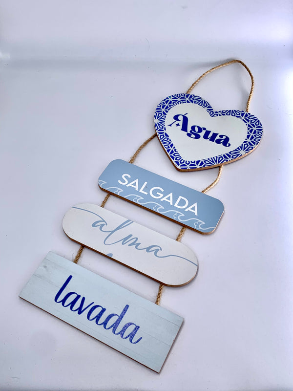 Placa Decorativa - " Água salgada alma lavada "
